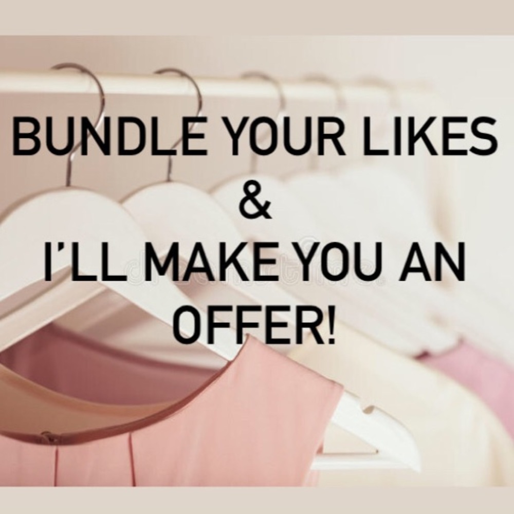 Bundle Your likes and I’ll make you an offer!